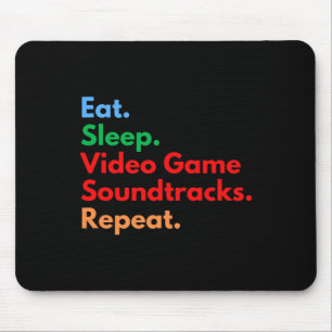 Eet Slaap Video Game Soundtracks Herhaal voor Gami Muismat