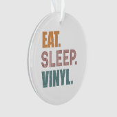 Eet. Slaap. Vinyl. Ornament (voorkant)