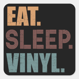 Eet. Slaap. Vinyl. Vierkante Sticker
