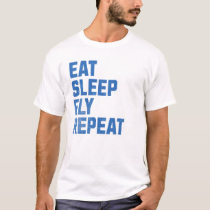 Eet Slaap Vlieg Herhaal - Pilot Gifts T-shirt