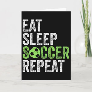 Eet Slaap Voetbal Herhaal T-shirt Cool Sport Spele Kaart