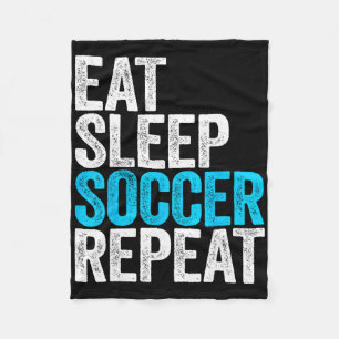 Eet Slaap Voetbal Herhaal T-shirt Mannen Vrouwen K Fleece Deken