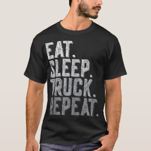 Eet Slaap Vrachtwagen Herhaal Grappige Trucker Dri T-shirt