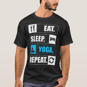 Eet Slaap Yoga Herhaal Coole Leraar Spiritueel 1 T-shirt
