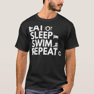 Eet Slaap Zwemmen Herhaal Zwemmer Watersport Enthu T-shirt