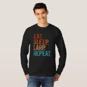 Eet slaapaparp Herhaal Larping Funny  T-shirt (Voorkant volledig)
