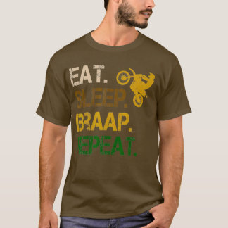 Eet slaapbraaf Herhaal  Dirt Bike Gift T-shirt