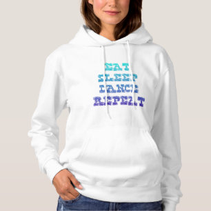 Eet-slaapdansherhaling Hoodie