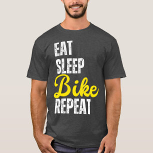 Eet slaapfiets herhalen grappige fiets fiets liefh t-shirt