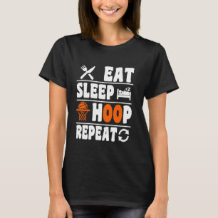 Eet slaaphoepel Herhaal grappig basketbal T-shirt