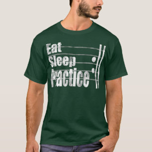 Eet slaappraktijk herhaling grappig muziekcadeau t-shirt