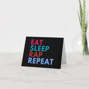 Eet Sleep Rap Repeat Wenskaart Kaart