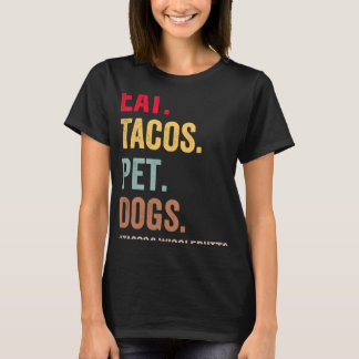 Eet tacos huisdier honden taco's en wigglebutts vr t-shirt