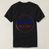 Eet uit om uit te helpen t-shirt (Design voorkant)