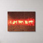 EET WAT JE GELUKKIG MAAKT NEON LICHT TEKEN CANVAS AFDRUK (Voorkant)