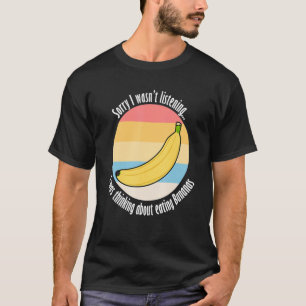 Eetbare banaan Ironic Gezegde Delicious T-shirt