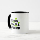 Eetdieren zijn vreemd, Vegan Activism Mok (Voorkant links)