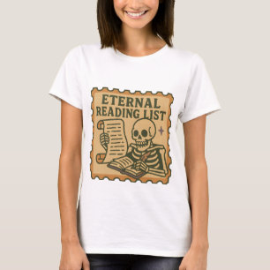Eeuwige leeslijst T-shirt – Gothic Skeleton
