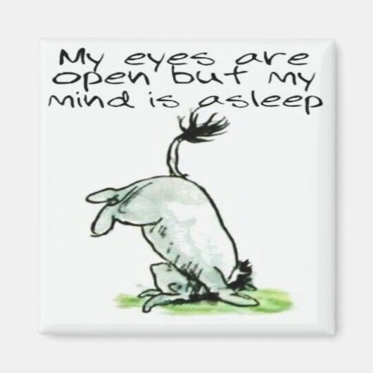 Eeyore drôle de citation aimant cadeau (Devant)