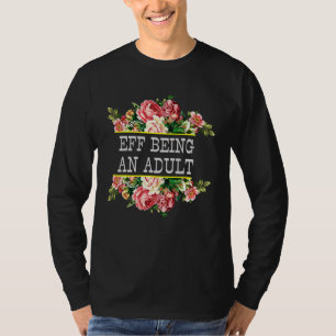 Eff als volwassene die Vintage aanpast T-shirt