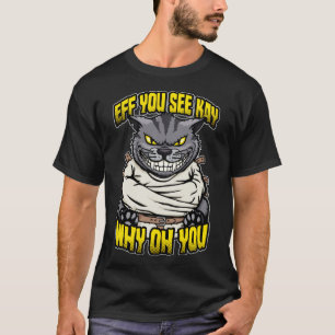Eff je ziet hoe je weet waarom je gek bent op Cat T-shirt