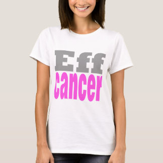 Eff-kanker T-shirt