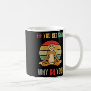 Eff You See Kay Why Oh You Grappige Aap Yoga Vinta Koffiemok