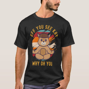 Eff You See Kay Why Oh You Kleurrijke Buffalo Yoga T-shirt