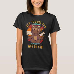 Eff You See Kay Why Oh You Kleurrijke Lieve Buffel T-shirt