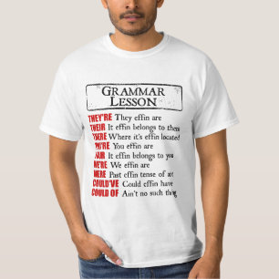 Effin Grammar Lesson Humor, daar zijn ze T-shirt
