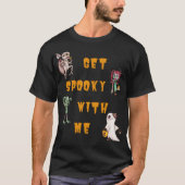 Éffrayant Avec Moi T-Shirt Halloween (Devant)