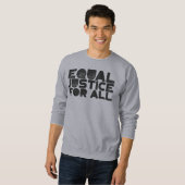 Égalité de la justice pour tous - Sweatshirt de dé (Devant entier)