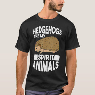 Egel's zijn mijn gedistilleerde dieren Egel T-shirt