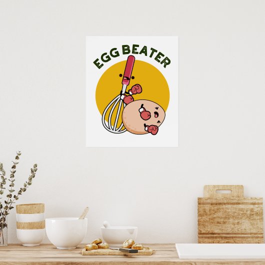 Egg Beater Funny Boxing Pun Poster (Keuken)