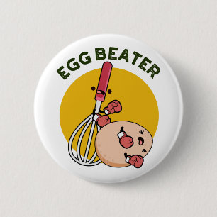 Egg Beater Funny Boxing Pun Ronde Button 5,7 Cm
