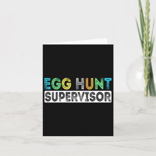 Egg Hunt Supervisor Easter Egg Hunting Party voor Kaart
