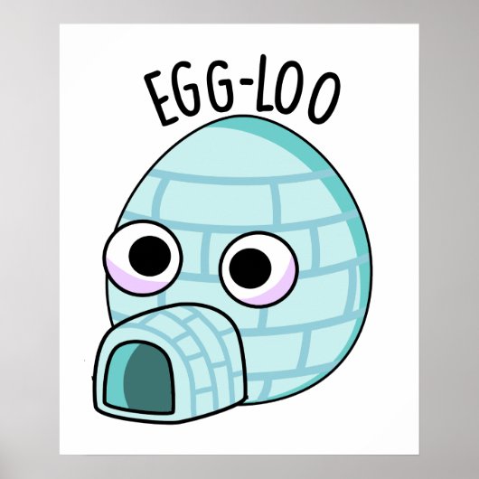 Egg-loo Funny Egg Pun Poster (Voorkant)