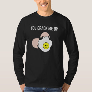 Egg Puns You Crack Me Up Grappen Sarcastisch T-shirt