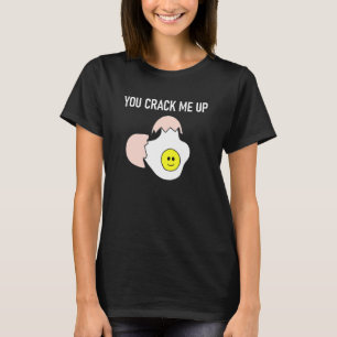 Egg Puns You Crack Me Up Grappen Sarcastisch T-shirt
