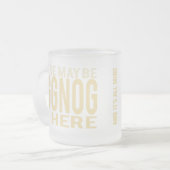 Eggnog in Here Funny Frosted Glass Mug (Devant gauche)