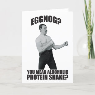 Eggnog? Je bedoelt alcoholisch kerst Wenskaart Feestdagen Kaart