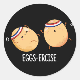 Eggs-recise Funny Aerobic Eggs Pun Dark BG Ronde Sticker