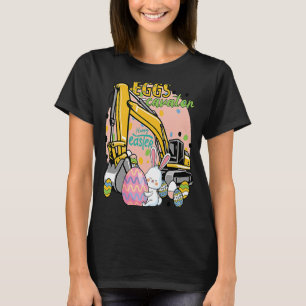 EggsCavator Happy Easter Excavator Hunting Egg Kin T-shirt