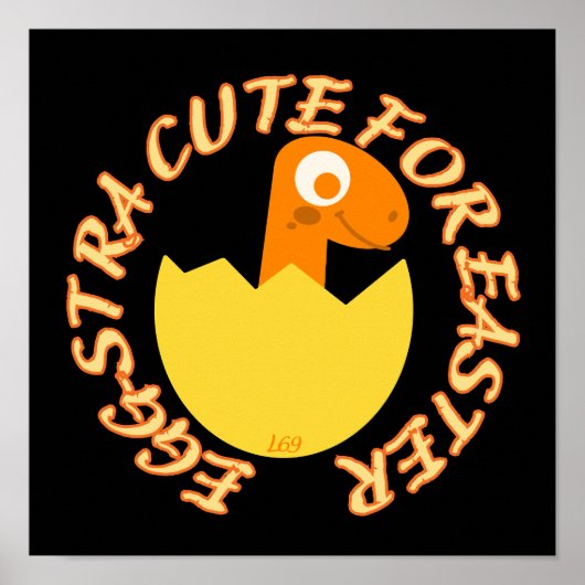 EGGSTRA CUTE FOR EASTER Grappig easter dino gift Poster (Voorkant)