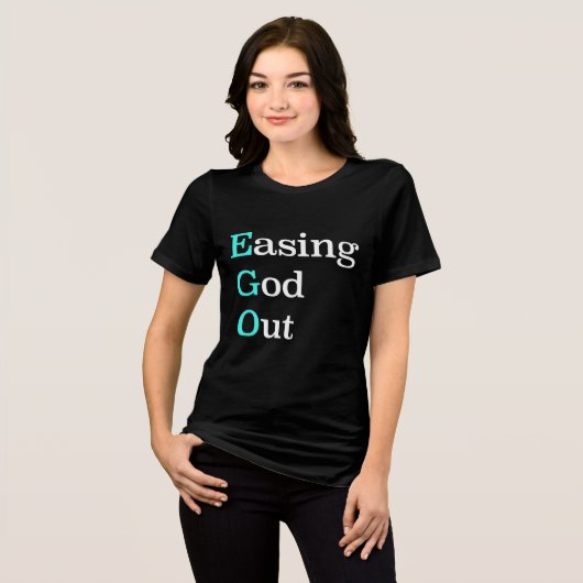 EGO | God uit de weg ruimen – Recovery Slogan Tri-Blend Shirt (Voorkant volledig)