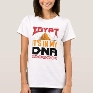 Egypte Het Zit In Mijn DNA Egyptische Erfenis Wort T-shirt