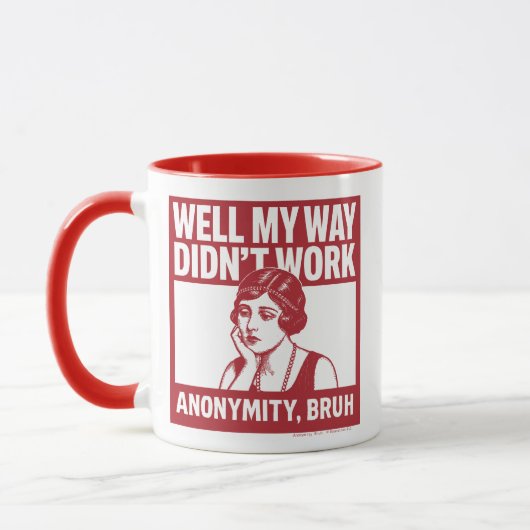 Eh bien, ma façon n'a pas fonctionné - Femme - Mug (Gauche)