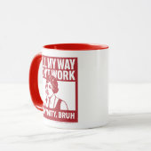 Eh bien, ma façon n'a pas fonctionné - Femme - Mug (Devant gauche)