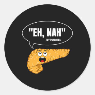 Eh Nah Mijn Pancreas Diabetes Fun Diabetische Pati Ronde Sticker