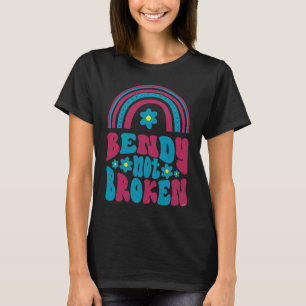 Ehlers Danlos Awareness Bendy Not Broken T-shirt
